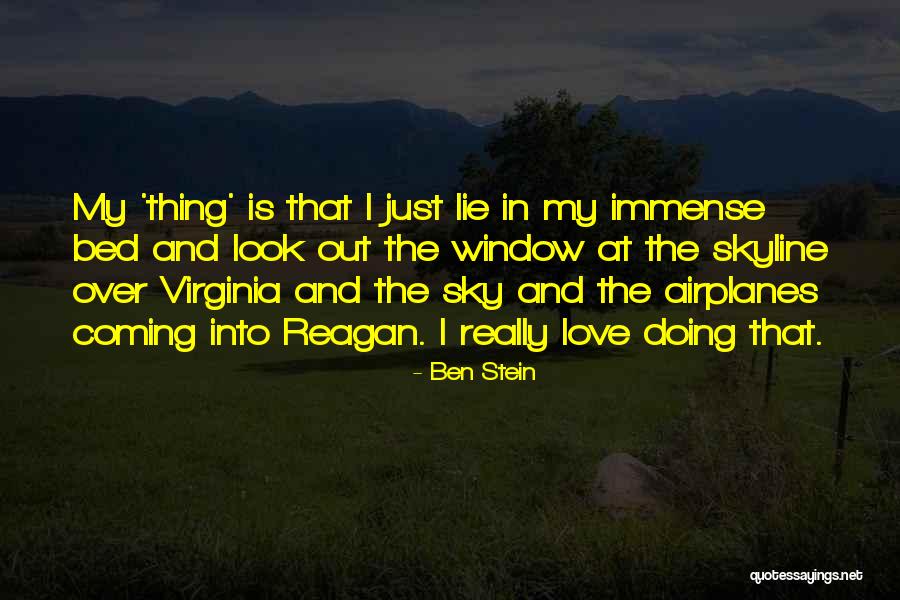 Just Look At The Sky Quotes By Ben Stein