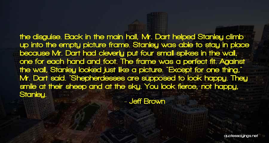 Just Look At The Sky Quotes By Jeff Brown