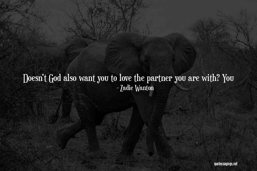 Just Love The Person That You Are Quotes By Zadie Wanton Just Love The Person That You Are Quotes By Zadie Wanton