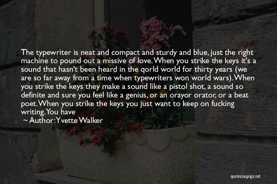 Just Love You Quotes By Yvette Walker Just Love You Quotes By Yvette Walker