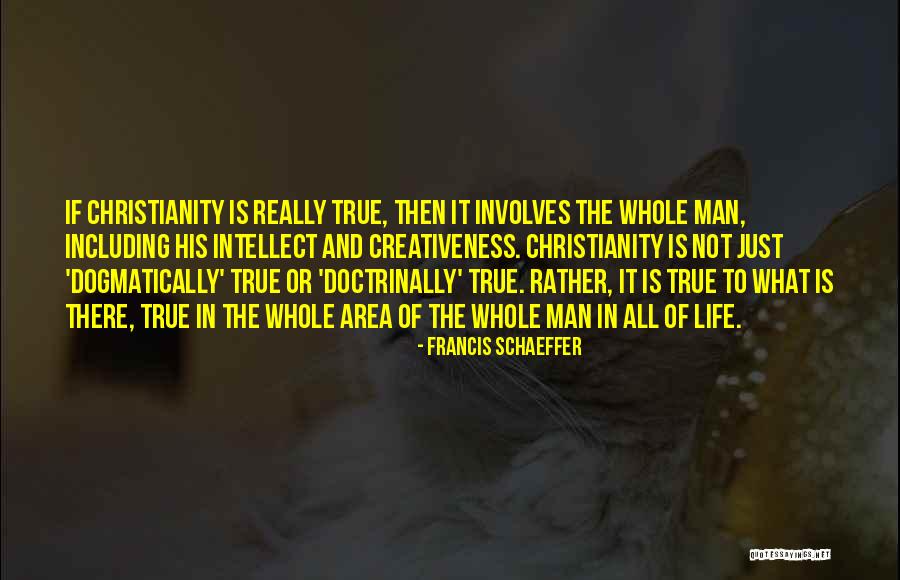 Just Man Quotes By Francis Schaeffer