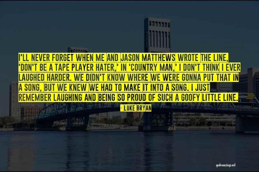 Just Man Quotes By Luke Bryan