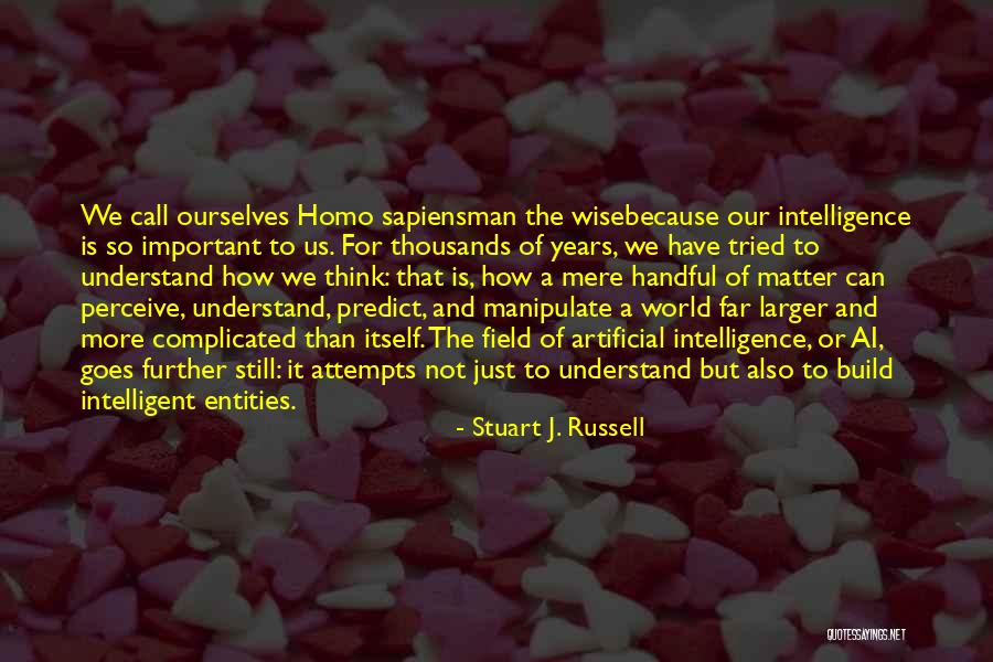 Just Man Quotes By Stuart J. Russell