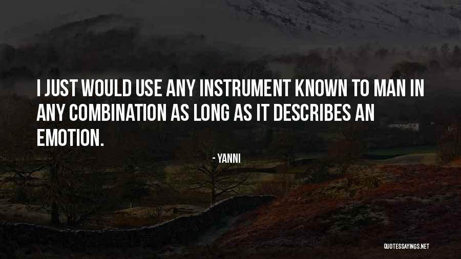 Just Man Quotes By Yanni