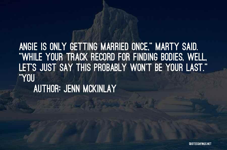 Just Married Quotes By Jenn McKinlay