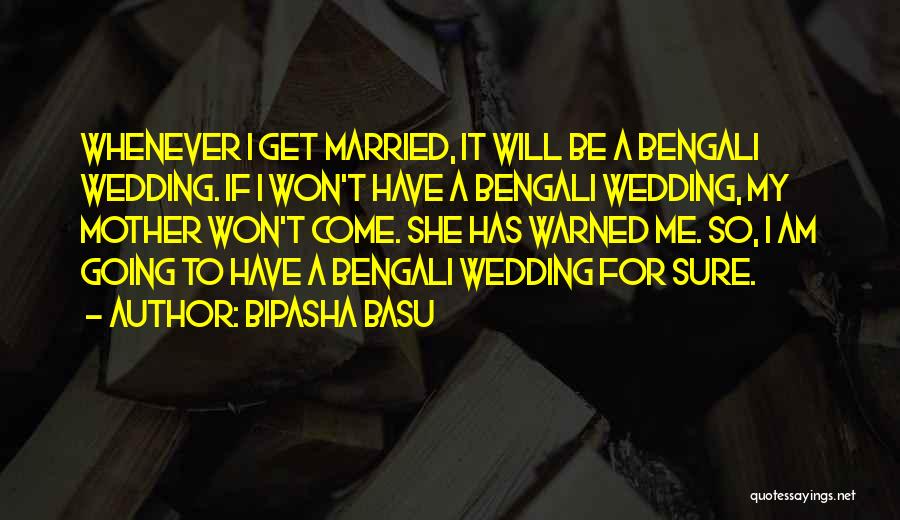 Just Married Wedding Quotes By Bipasha Basu