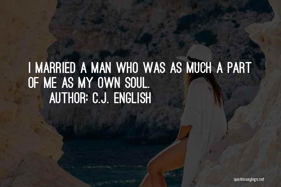 Just Married Wedding Quotes By C.J. English