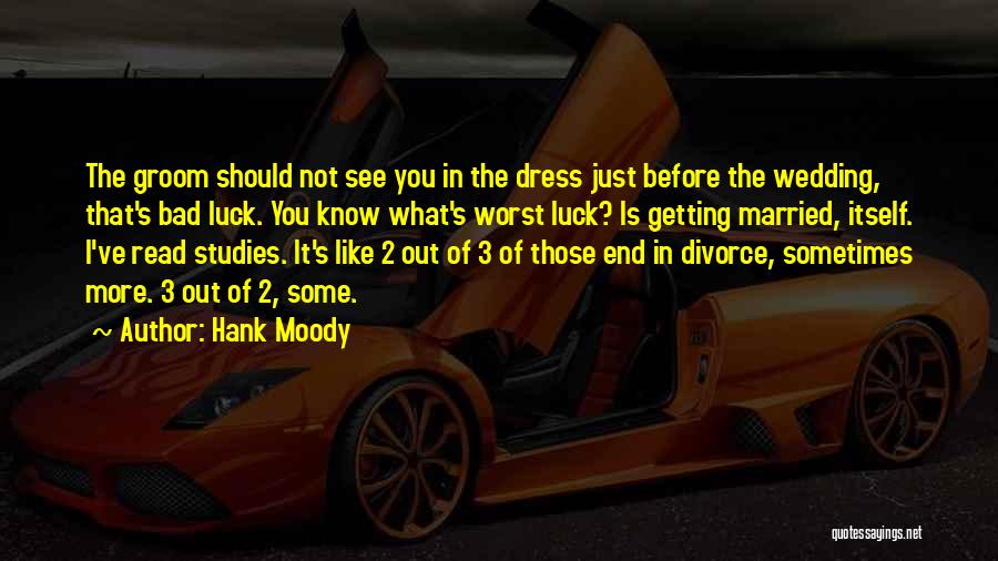 Just Married Wedding Quotes By Hank Moody