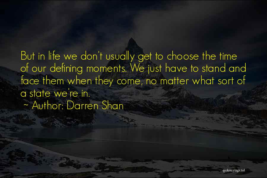 Just Matter Of Time Quotes By Darren Shan