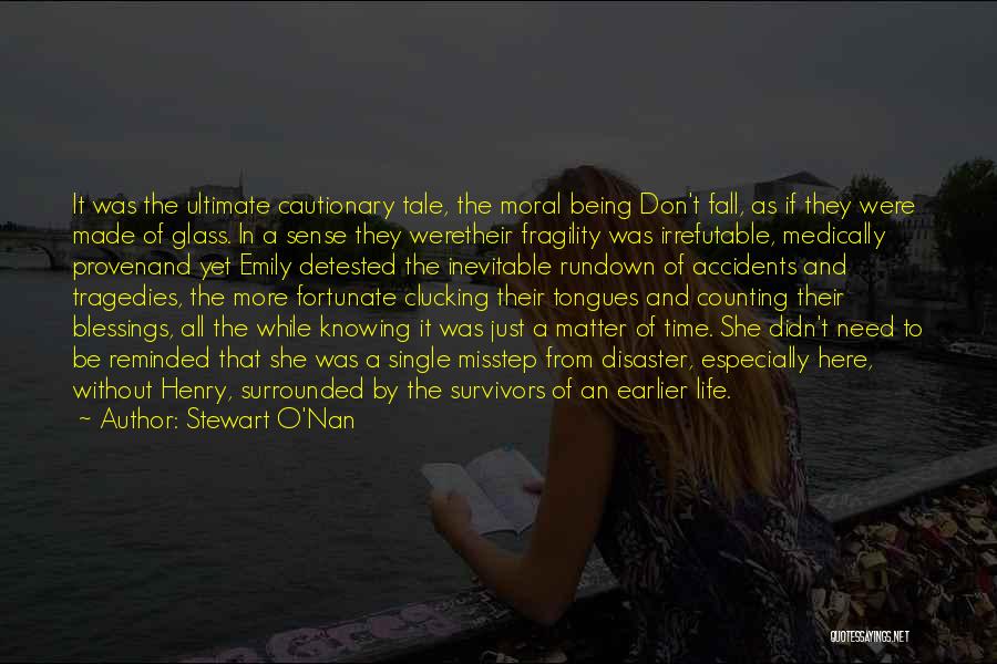 Just Matter Of Time Quotes By Stewart O'Nan