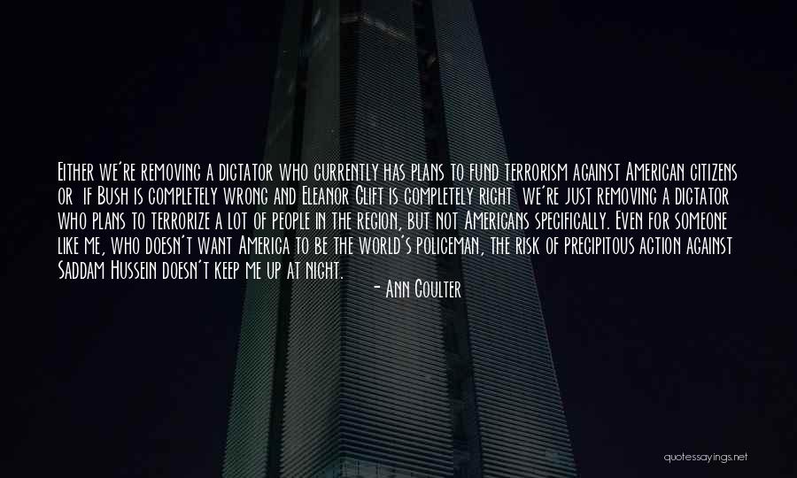 Just Me Against The World Quotes By Ann Coulter Just Me Against The World Quotes By Ann Coulter