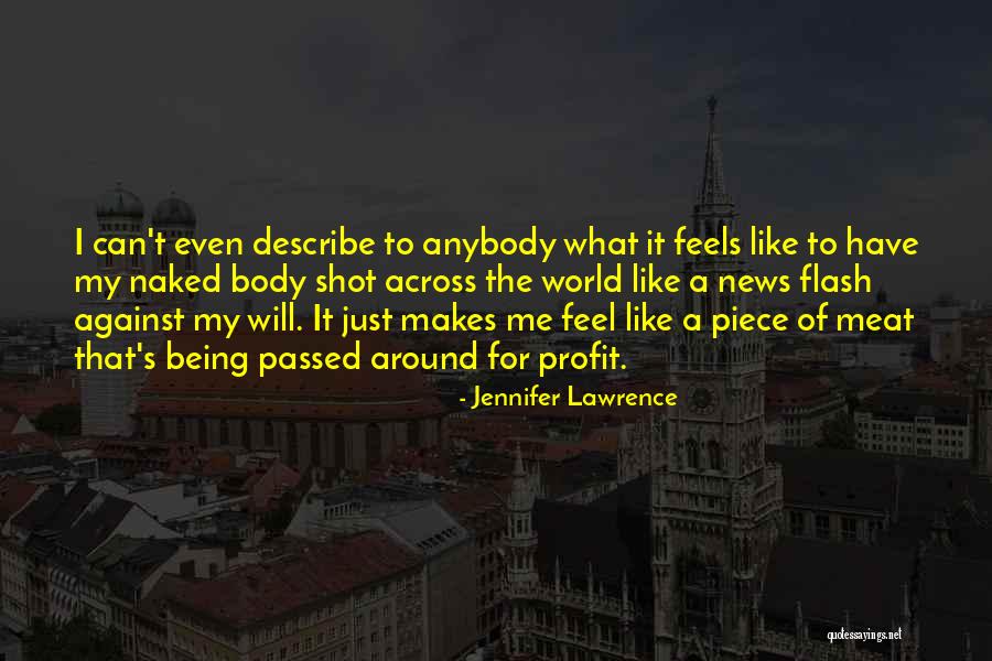 Just Me Against The World Quotes By Jennifer Lawrence Just Me Against The World Quotes By Jennifer Lawrence