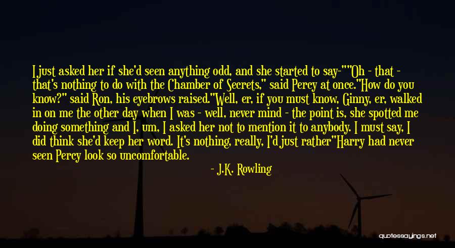 Just Me And Her Quotes By J.K. Rowling