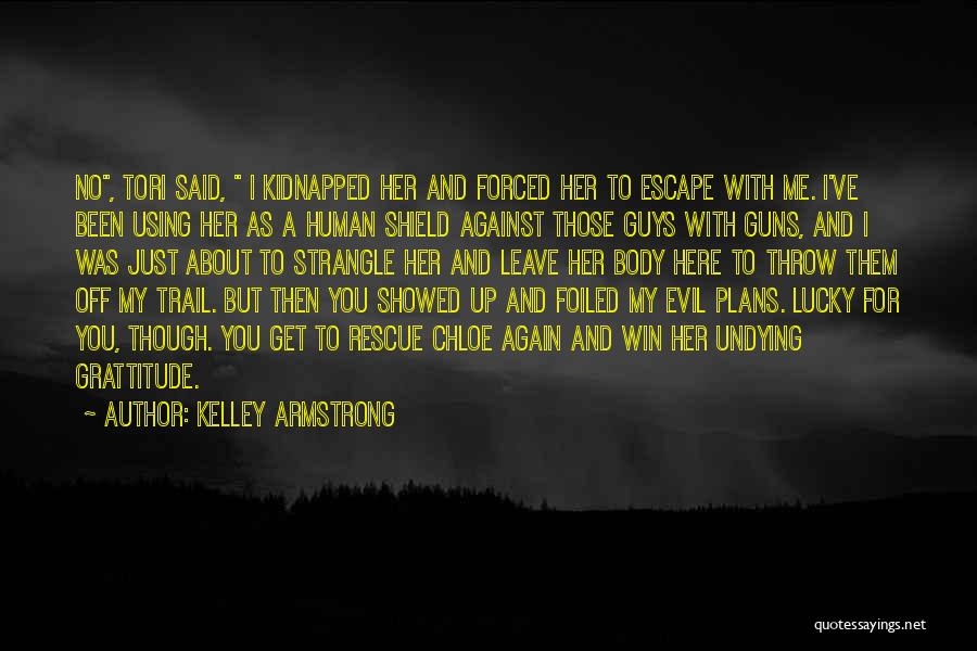 Just Me And Her Quotes By Kelley Armstrong