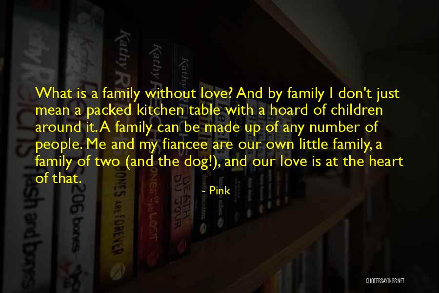 Just Me And My Dog Quotes By Pink Just Me And My Dog Quotes By Pink