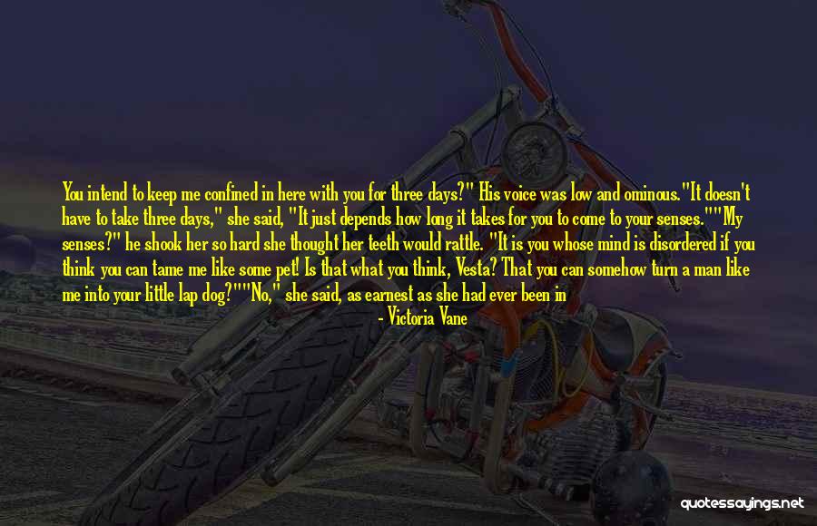 Just Me And My Dog Quotes By Victoria Vane Just Me And My Dog Quotes By Victoria Vane