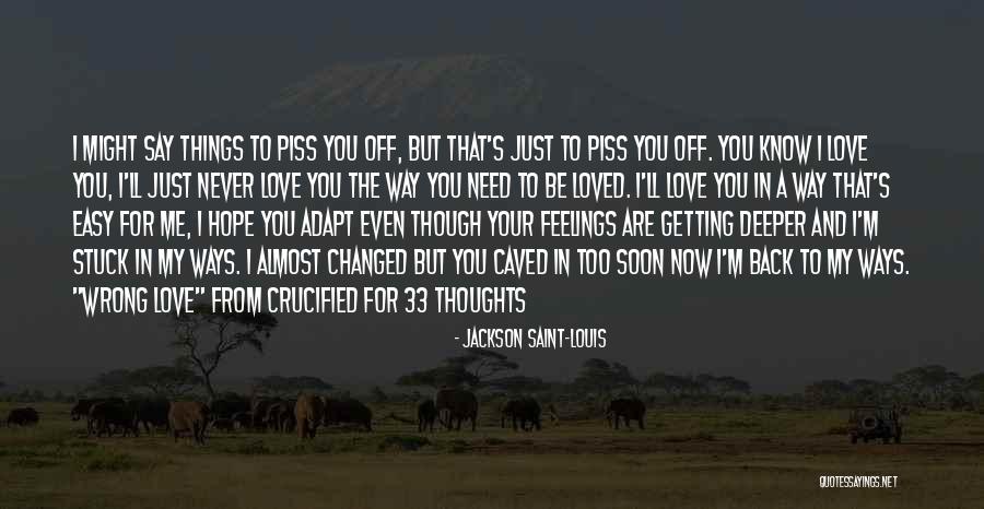 Just Me And My Thoughts Quotes By Jackson Saint-Louis Just Me And My Thoughts Quotes By Jackson Saint-Louis