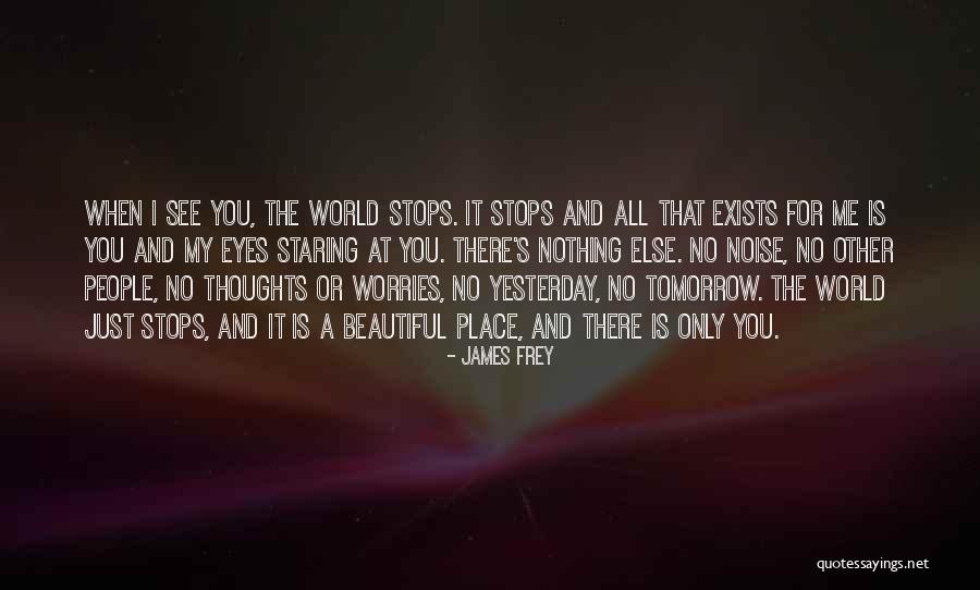 Just Me And My Thoughts Quotes By James Frey Just Me And My Thoughts Quotes By James Frey