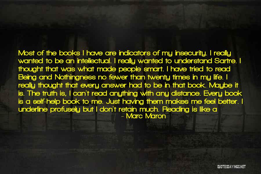Just Me And My Thoughts Quotes By Marc Maron Just Me And My Thoughts Quotes By Marc Maron