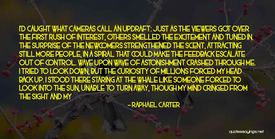 Just Me And My Thoughts Quotes By Raphael Carter Just Me And My Thoughts Quotes By Raphael Carter