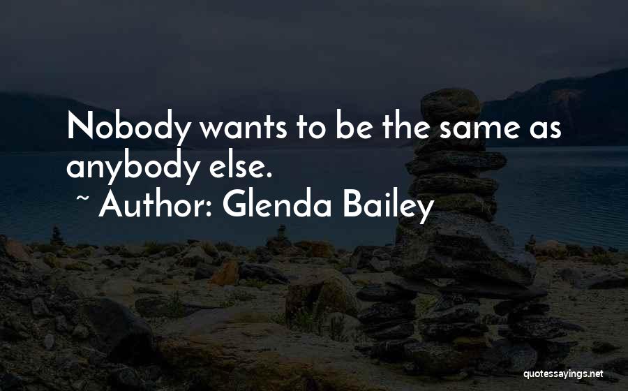 Just Me And You Nobody Else Quotes By Glenda Bailey