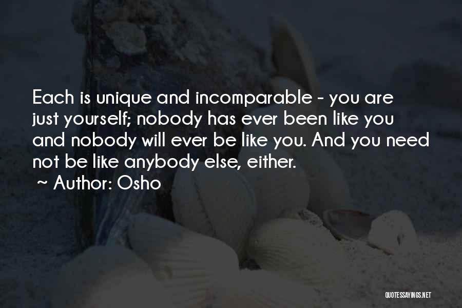 Just Me And You Nobody Else Quotes By Osho