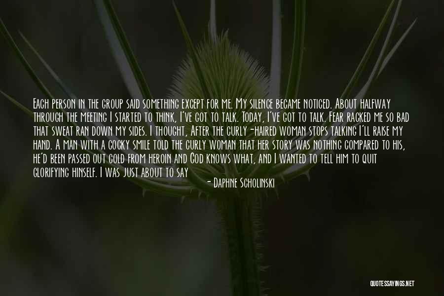 Just Meeting Quotes By Daphne Scholinski