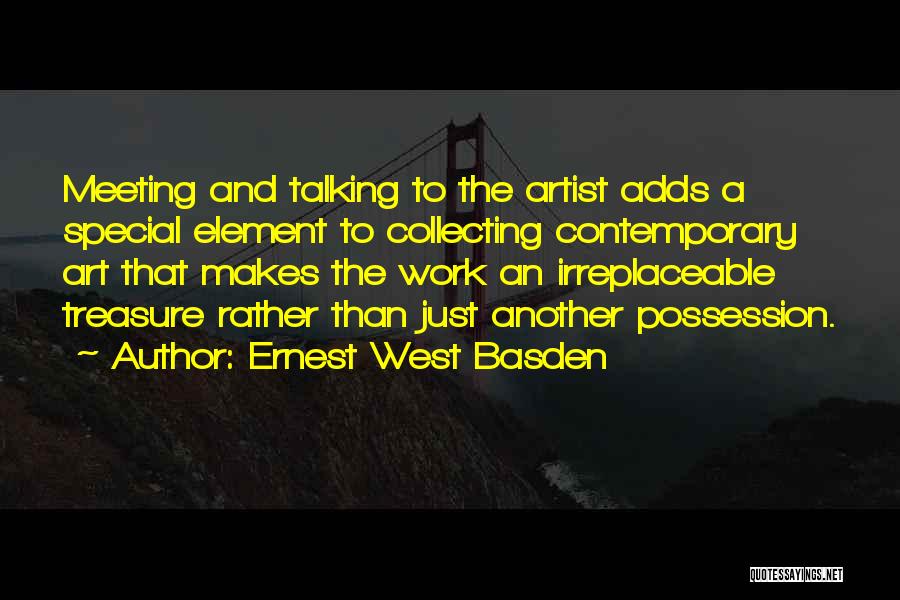 Just Meeting Quotes By Ernest West Basden