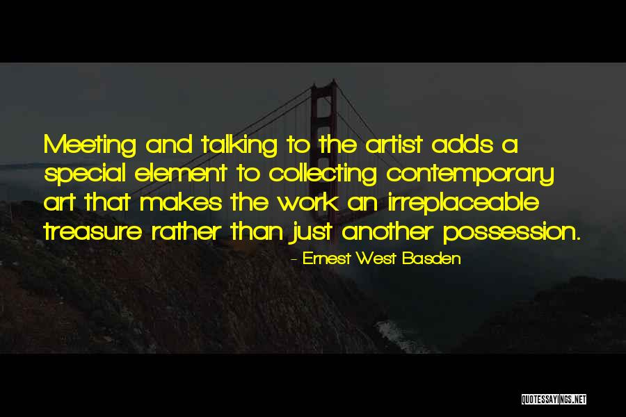 Just Meeting Quotes By Ernest West Basden