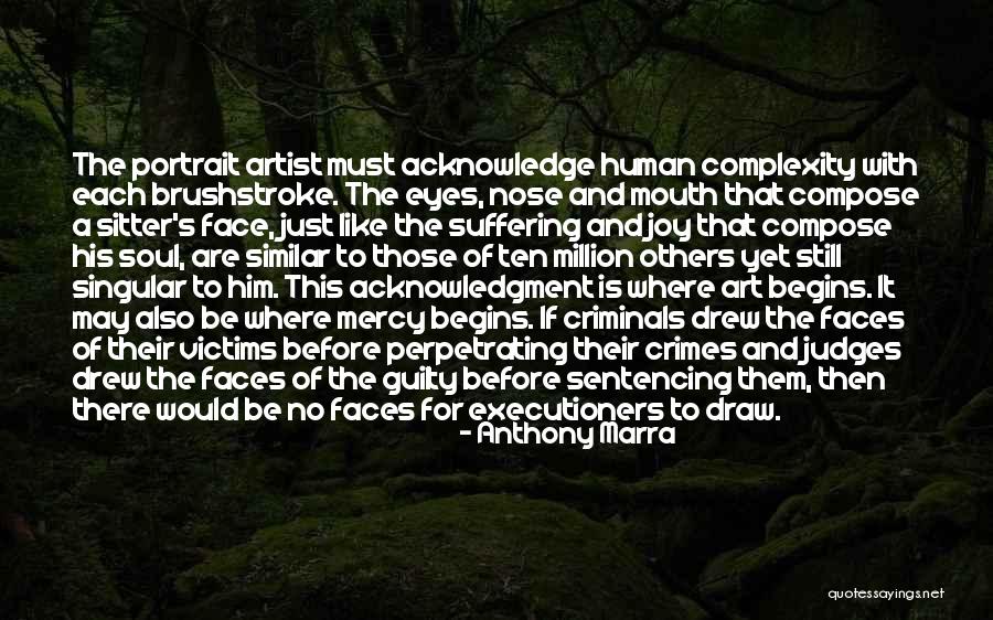 Just Mercy Quotes By Anthony Marra Just Mercy Quotes By Anthony Marra