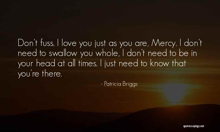 Just Mercy Quotes By Patricia Briggs Just Mercy Quotes By Patricia Briggs
