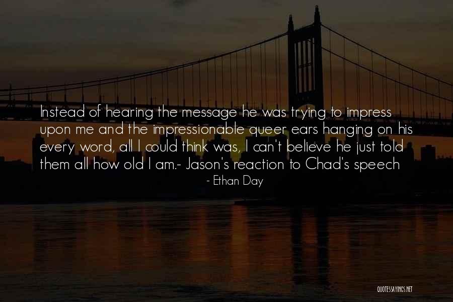 Just Message Me Quotes By Ethan Day