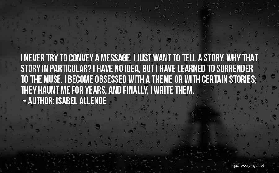 Just Message Me Quotes By Isabel Allende
