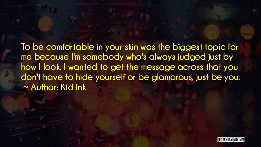 Just Message Me Quotes By Kid Ink