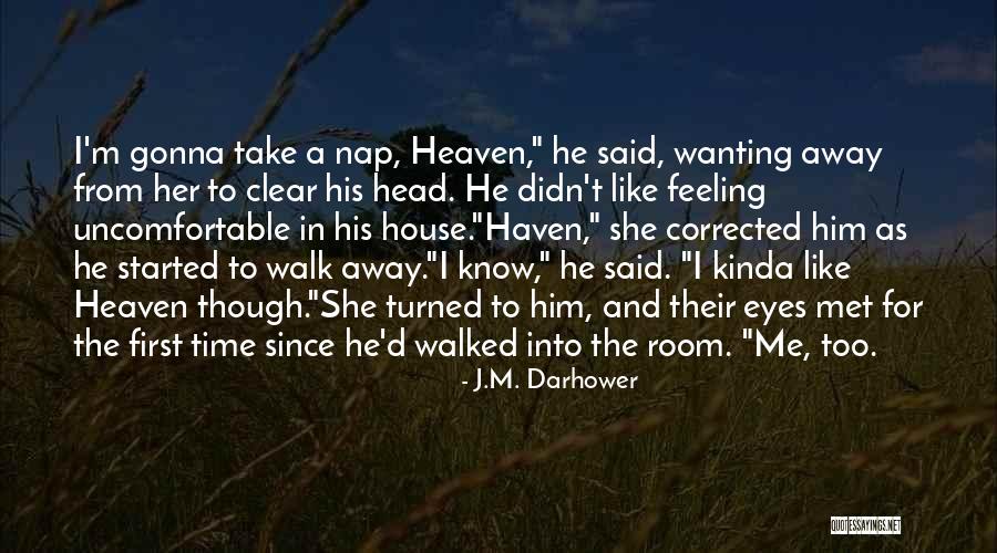 Just Met A Boy Quotes By J.M. Darhower Just Met A Boy Quotes By J.M. Darhower