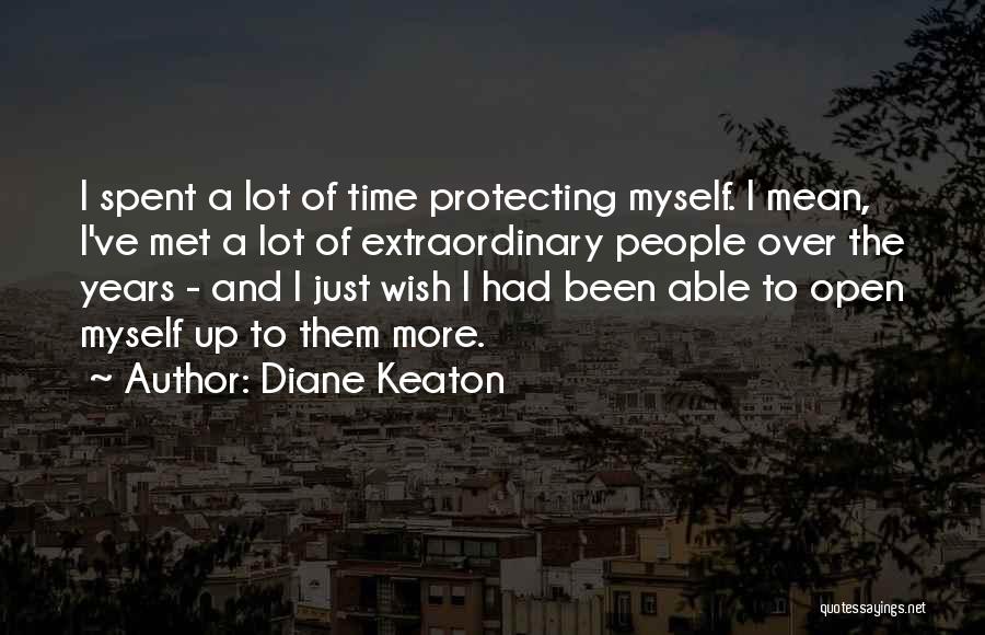 Just Met Quotes By Diane Keaton