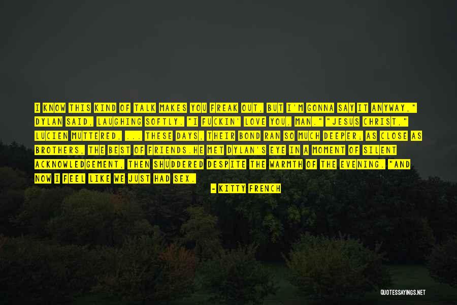 Just Met Quotes By Kitty French Just Met Quotes By Kitty French