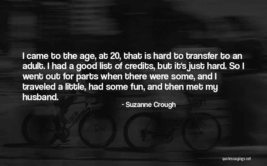 Just Met Quotes By Suzanne Crough