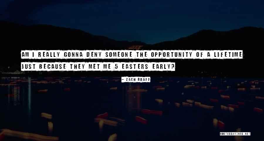 Just Met Quotes By Zach Braff Just Met Quotes By Zach Braff