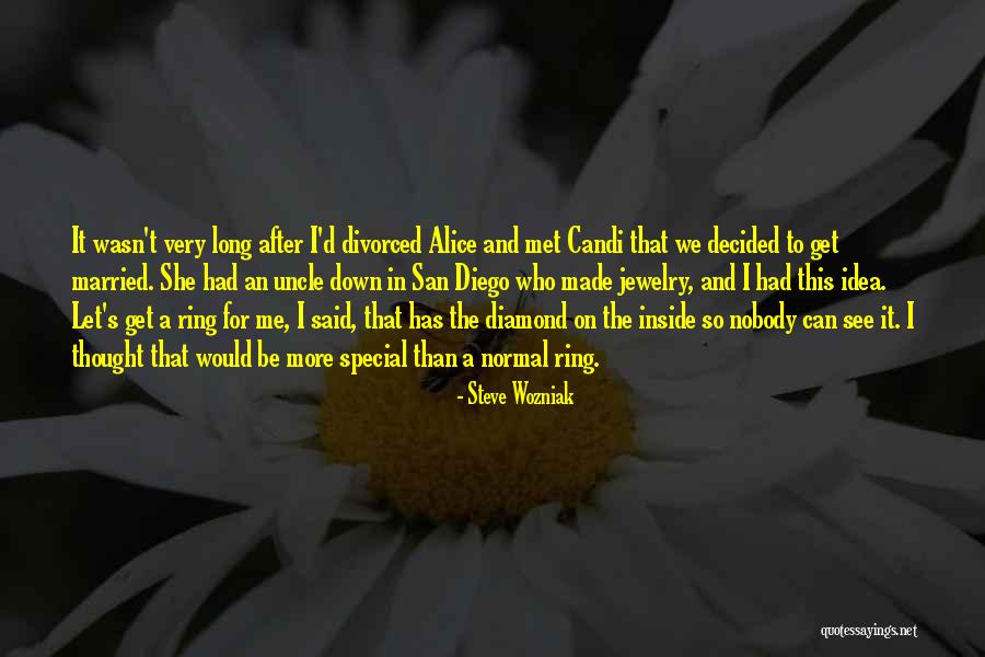 Just Met Someone Special Quotes By Steve Wozniak Just Met Someone Special Quotes By Steve Wozniak