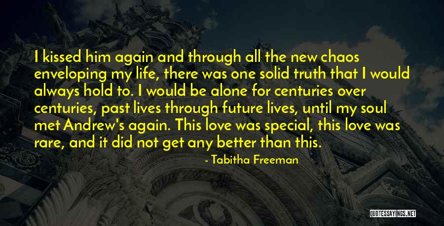 Just Met Someone Special Quotes By Tabitha Freeman Just Met Someone Special Quotes By Tabitha Freeman