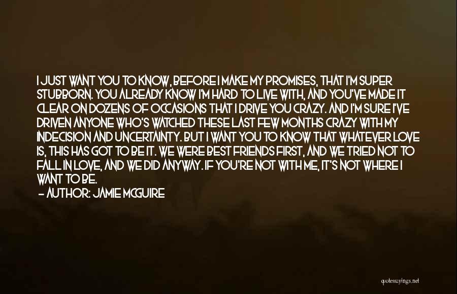 Just Met You Love Quotes By Jamie McGuire