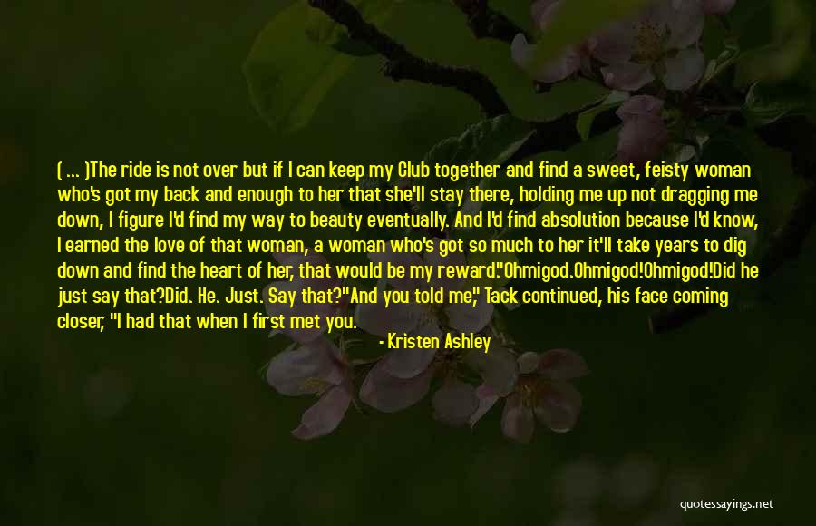 Just Met You Love Quotes By Kristen Ashley Just Met You Love Quotes By Kristen Ashley