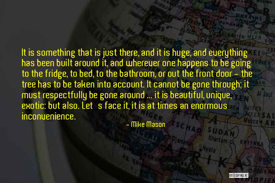 Just Mike Quotes By Mike Mason Just Mike Quotes By Mike Mason