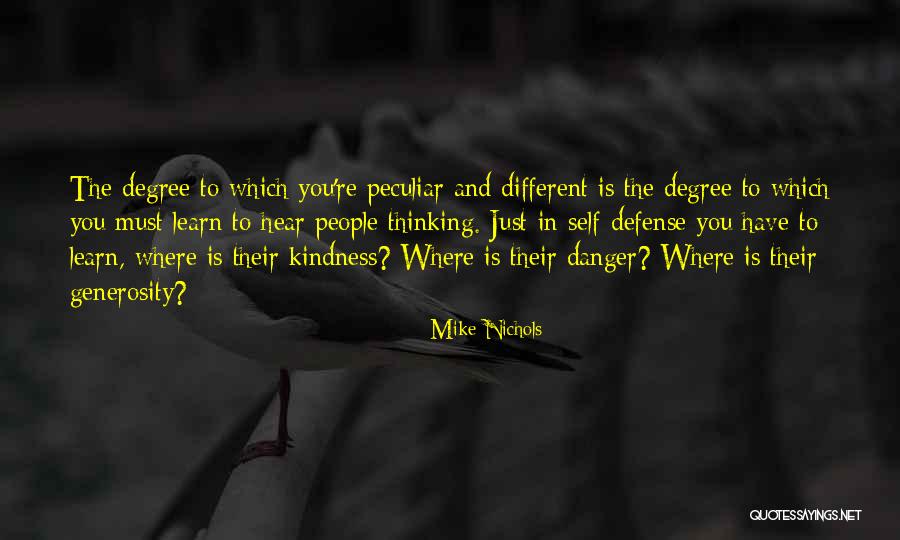 Just Mike Quotes By Mike Nichols Just Mike Quotes By Mike Nichols