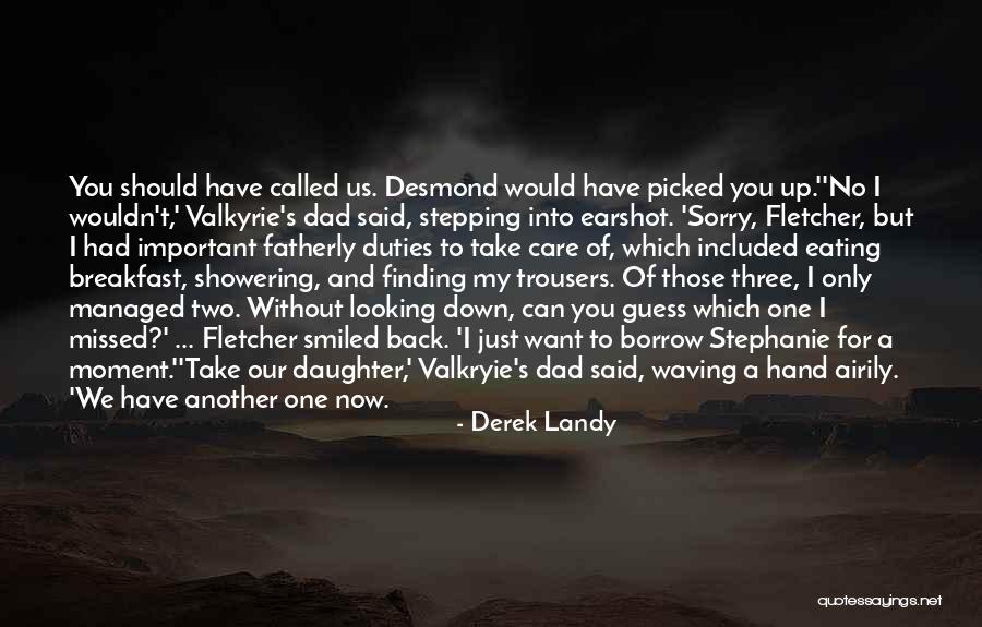 Just Missed Quotes By Derek Landy Just Missed Quotes By Derek Landy