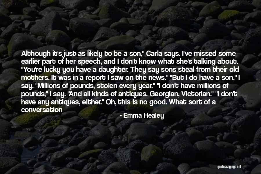 Just Missed Quotes By Emma Healey Just Missed Quotes By Emma Healey