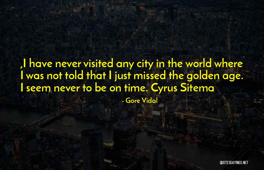 Just Missed Quotes By Gore Vidal Just Missed Quotes By Gore Vidal