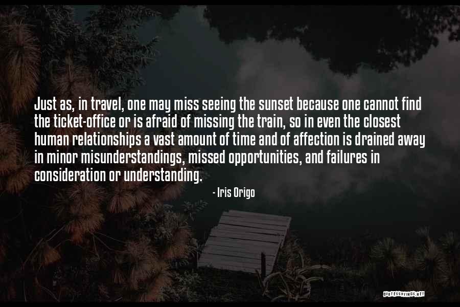 Just Missed Quotes By Iris Origo Just Missed Quotes By Iris Origo