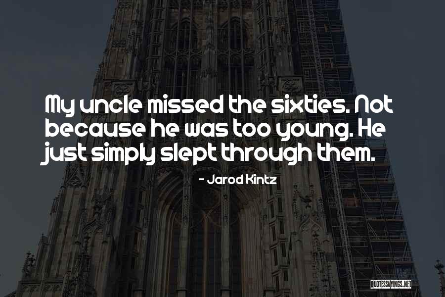 Just Missed Quotes By Jarod Kintz Just Missed Quotes By Jarod Kintz